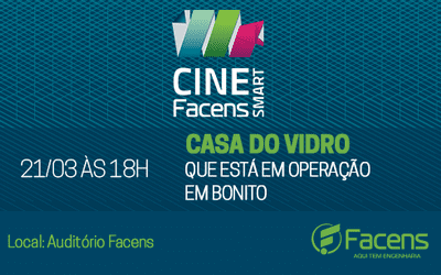 Sessão CINE SMART | 21/03: “Casa de vidro – que está em operação em Bonito”