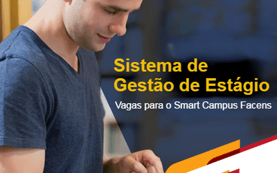 Vagas para o Smart Campus Facens no Sistema de Gestão de Estágio