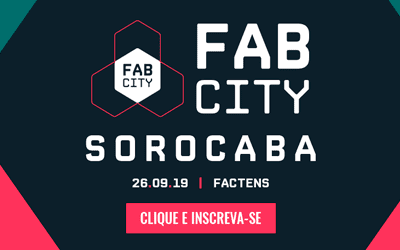 Evento – Fab City Sorocaba na Facens