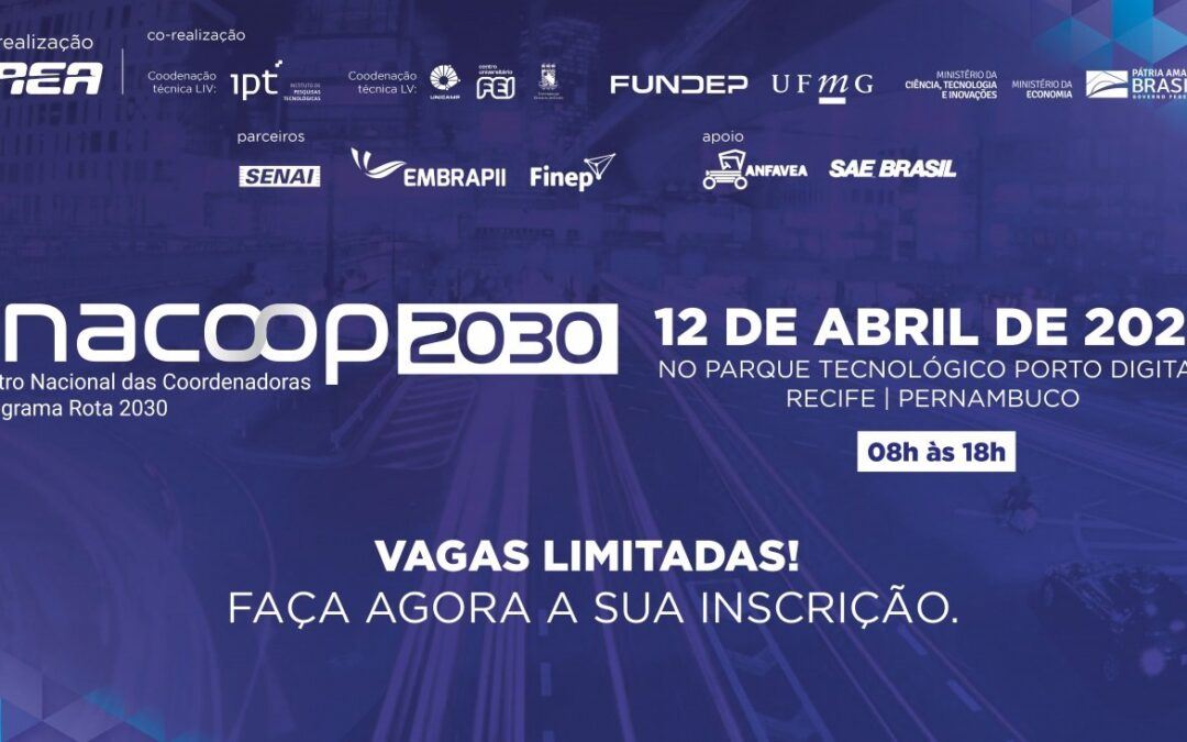 ENACOOP ROTA 2030: Encontro Nacional das Coordenadoras do Programa Rota 2030